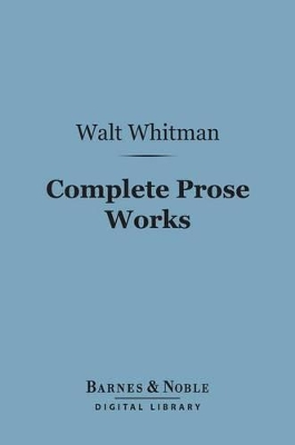 Book cover for Complete Prose Works (Barnes & Noble Digital Library)