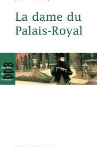 Cover of La Dame Du Palais-Royal