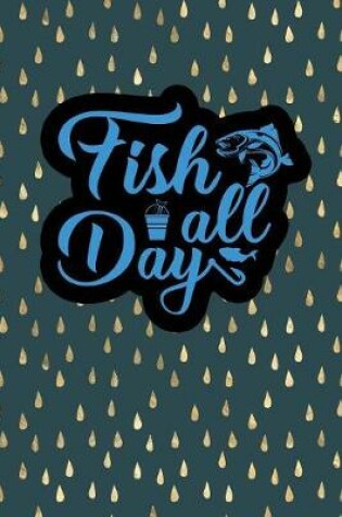 Cover of Fish All Day