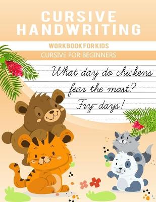 Book cover for Cursive Handwriting Workbook for Kids Cursive for Beginners