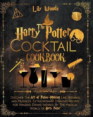 Book cover for The Harry Potter Cocktail Cookbook