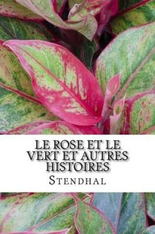 Cover of Le Rose et le Vert et autres histoires