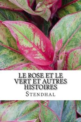 Book cover for Le Rose et le Vert et autres histoires