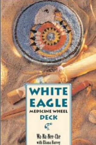 Cover of White Eagle Medicine Wheel Deck