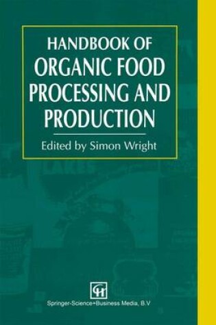 Cover of Handbook of Organic Food Processing and Production