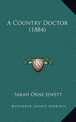 Book cover for A Country Doctor (1884)