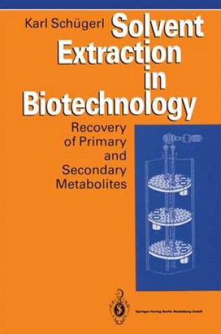 Cover of Solvent Extraction in Biotechnology