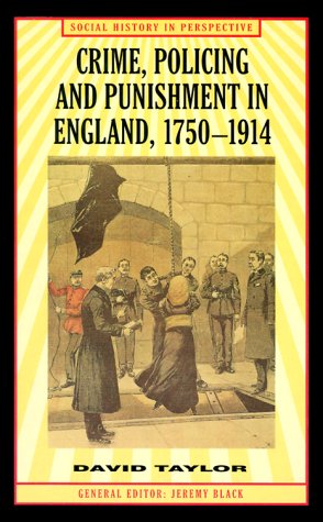 Book cover for Crime, Policing and Punishment in England 1750 - 1914
