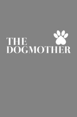 Cover of The Dogmother