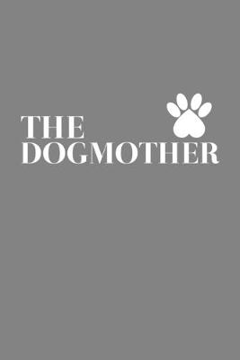 Book cover for The Dogmother