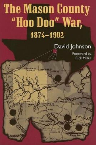 Cover of Mason County "Hoo Doo" War, 1874-1902, The. A.C. Greene Series.