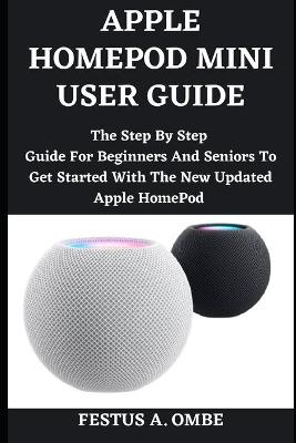 Book cover for Apple Homepod Mini User Guide