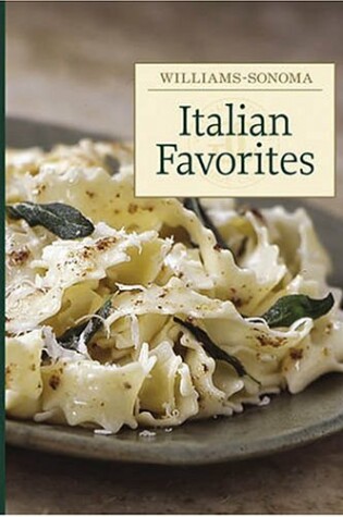 Cover of Williams-Sonoma Italian Favourites