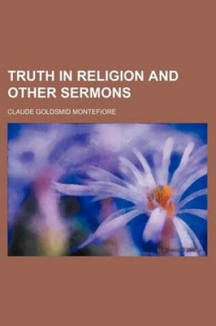 Cover of Truth in Religion and Other Sermons