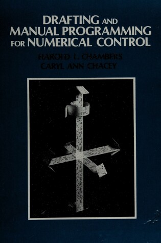 Cover of Drafting and Manual Programming for Numerical Control