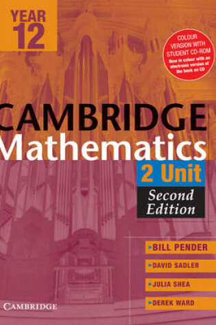 Cover of Cambridge 2 Unit Mathematics Year 12 Colour Version with Student CD-ROM