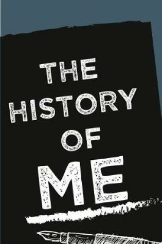 Cover of The History Of ME