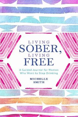 Cover of Living Sober, Living Free