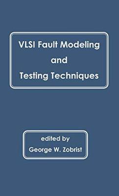 Book cover for VLSI Fault Modeling and Testing Techniques