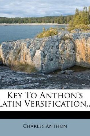 Cover of Key to Anthon's Latin Versification...