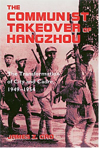 Cover of The Communist Takeover of Hangzhou