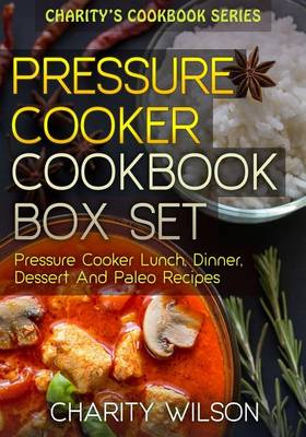 Book cover for Pressure Cooker Cookbook Box Set