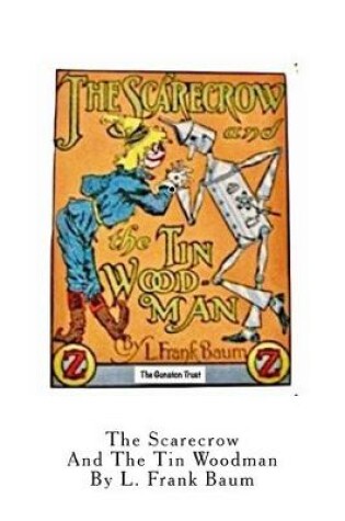 Cover of The Scarecrow and the Tin Woodman