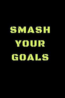 Book cover for Smash Your Goals