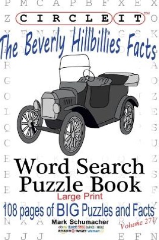 Cover of Circle It, The Beverly Hillbillies Facts, Word Search, Puzzle Book