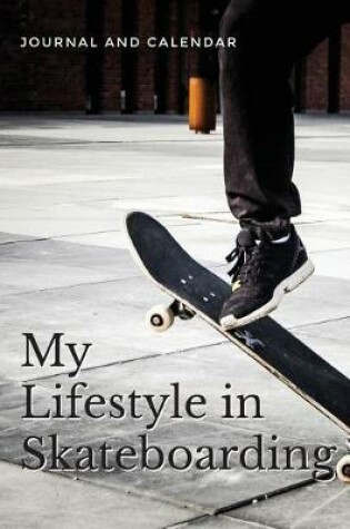 Cover of My Lifestyle in Skateboarding