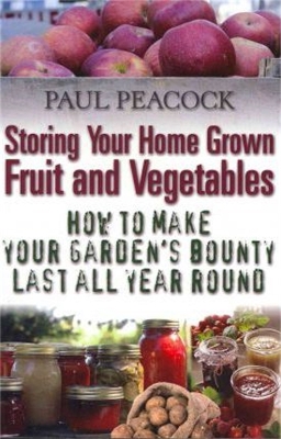 Book cover for Storing Your Home Grown Fruit and Vegetables
