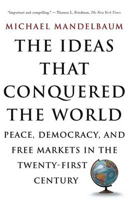 Book cover for The Ideas That Conquered The World