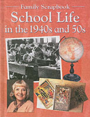 Cover of School Life in the 30's and 40's