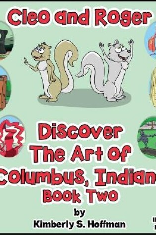 Cover of Cleo and Roger Discover the Art of Columbus, Indiana