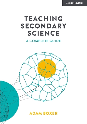 Book cover for Teaching Secondary Science: A Complete Guide