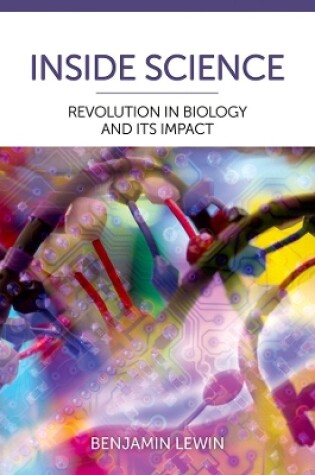 Cover of Inside Science: Revolution in Biology and Its Impact