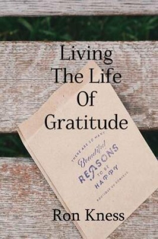 Cover of Living the Life of Gratitude