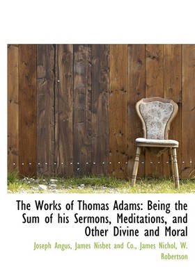 Book cover for The Works of Thomas Adams