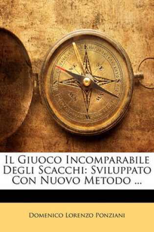 Cover of Il Giuoco Incomparabile Degli Scacchi
