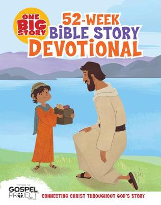 Book cover for One Big Story 52-Week Bible Story Devotional