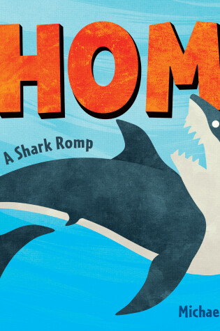 Cover of Chomp: A Shark Romp