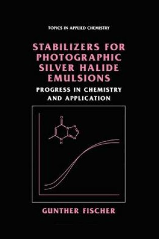 Cover of Stabilizers for Photographic Silver Halide Emulsions