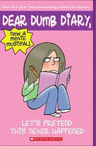 Cover of Let's Pretend This Never Happened Jim Benton's Tales from Mackerel Middle School