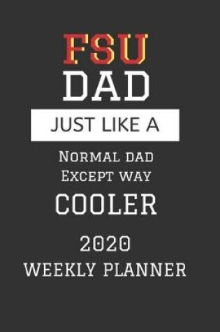 Cover of FSU Dad Weekly Planner 2020