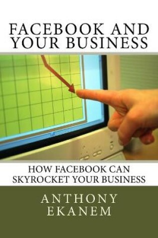 Cover of Facebook And Your Business