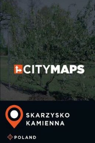 Cover of City Maps Skarzysko-Kamienna Poland