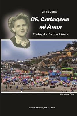 Book cover for Oh, Cartagena mi Amor