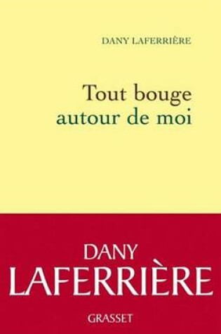 Cover of Tout Bouge Autour de Moi