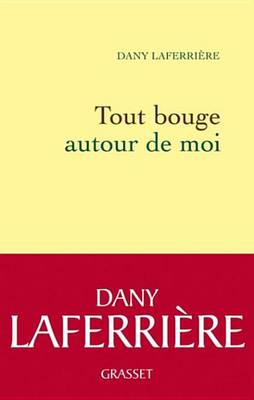 Book cover for Tout Bouge Autour de Moi