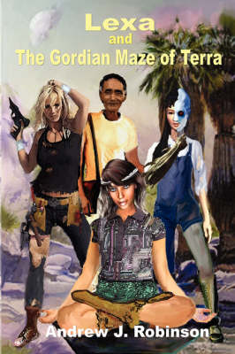 Book cover for Lexa and the Gordian Maze of Terra